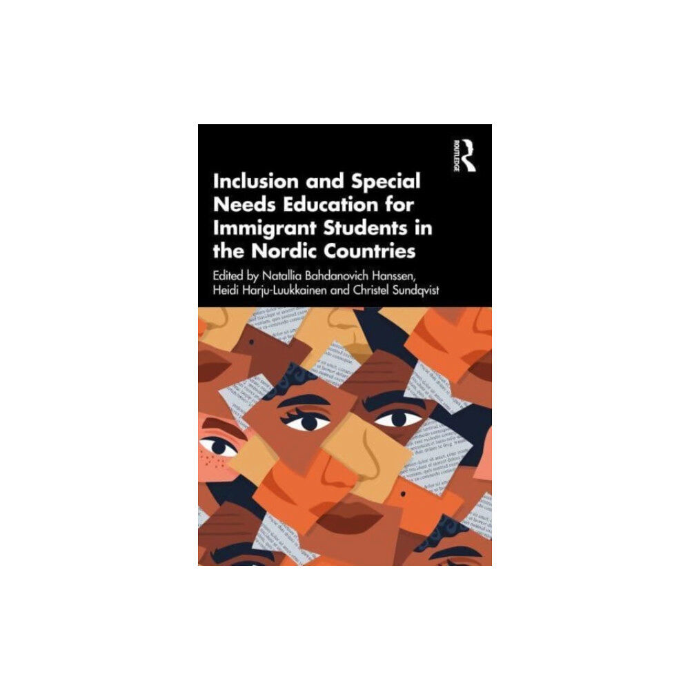 Taylor & francis ltd Inclusion and Special Needs Education for Immigrant Students in the Nordic Countries (häftad, eng)