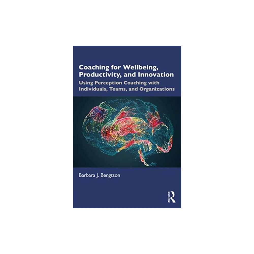 Taylor & francis ltd Coaching for Well-Being, Productivity, and Innovation (häftad, eng)