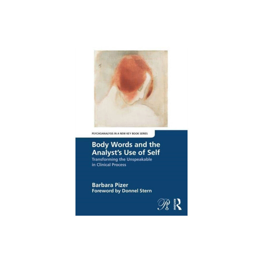 Taylor & francis ltd Body Words and the Analyst’s Use of Self (häftad, eng)