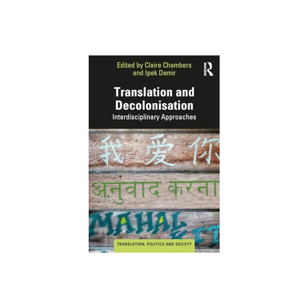 Taylor & francis ltd Translation and Decolonisation (häftad, eng)