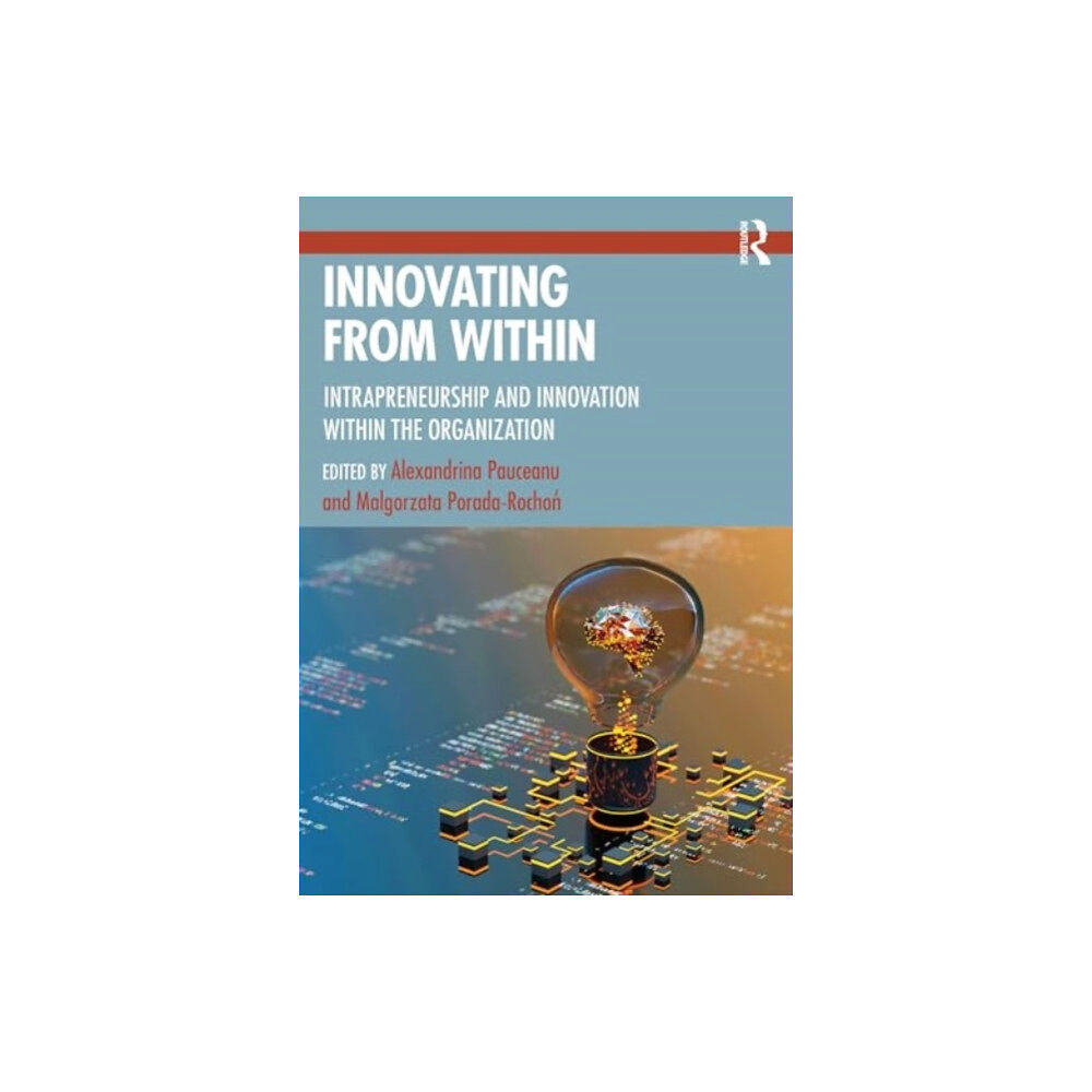 Taylor & francis ltd Innovating From Within (häftad, eng)