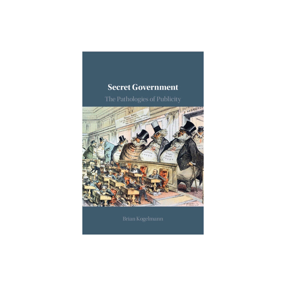 Cambridge University Press Secret Government (häftad, eng)