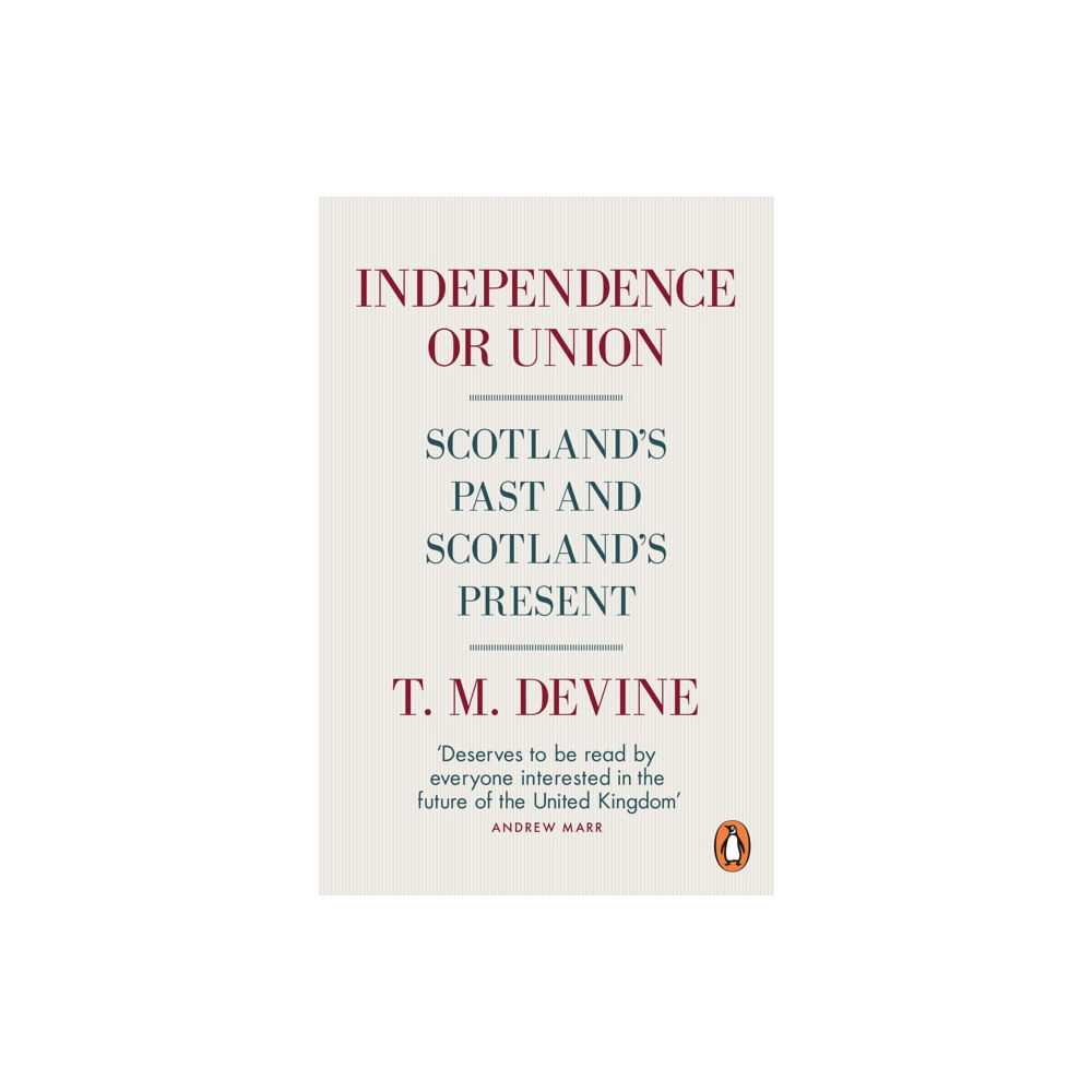 Penguin books ltd Independence or Union (häftad, eng)