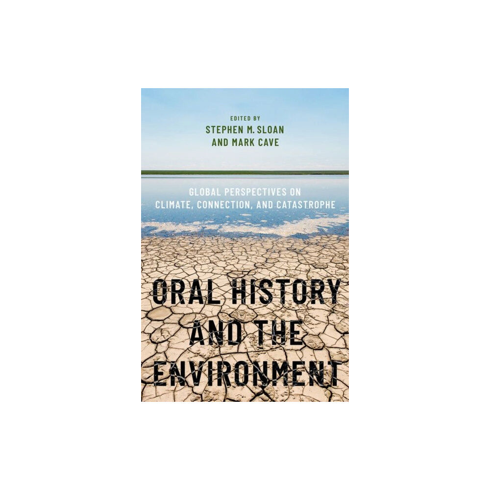 Oxford University Press Inc Oral History and the Environment (häftad, eng)