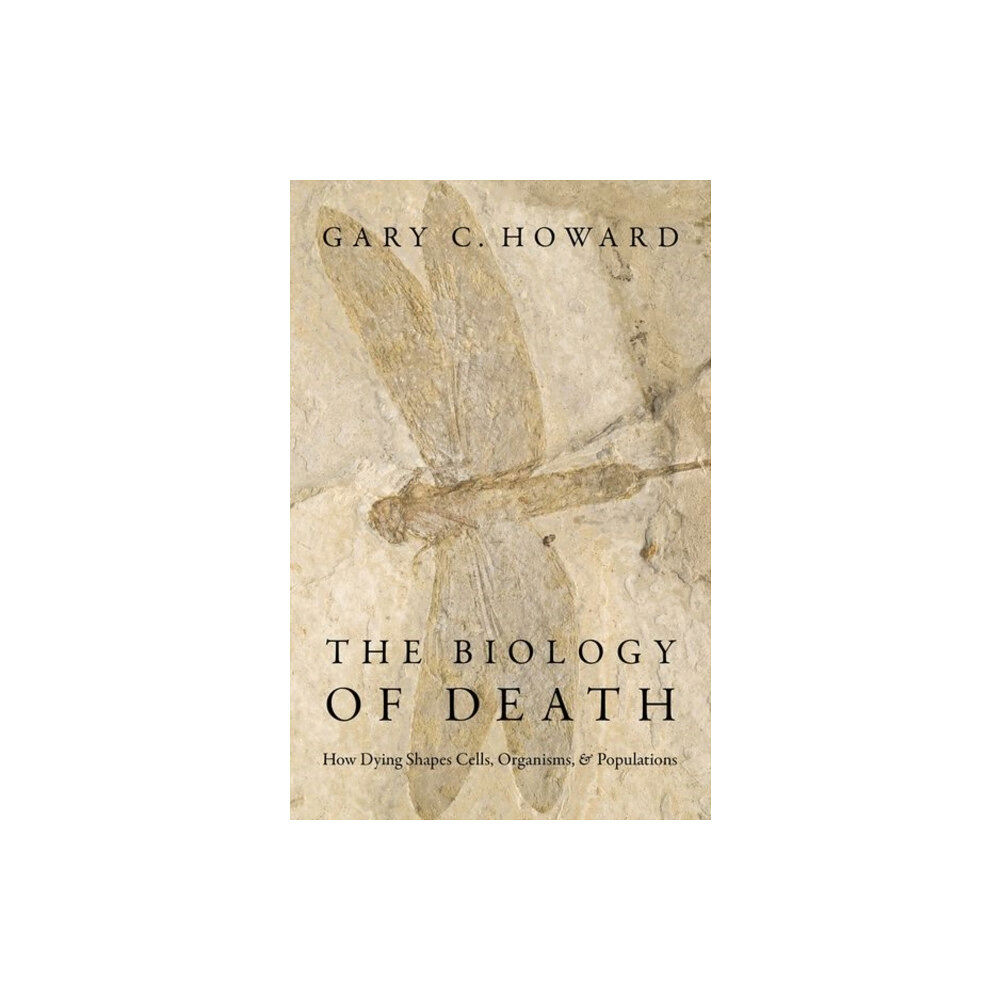 Oxford University Press Inc The Biology of Death (inbunden, eng)