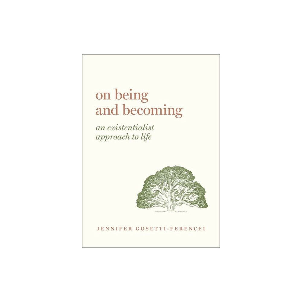 Oxford University Press Inc On Being and Becoming (inbunden, eng)