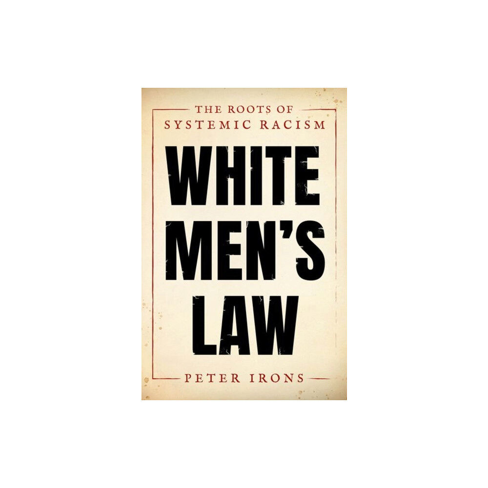 Oxford University Press Inc White Men's Law (inbunden, eng)