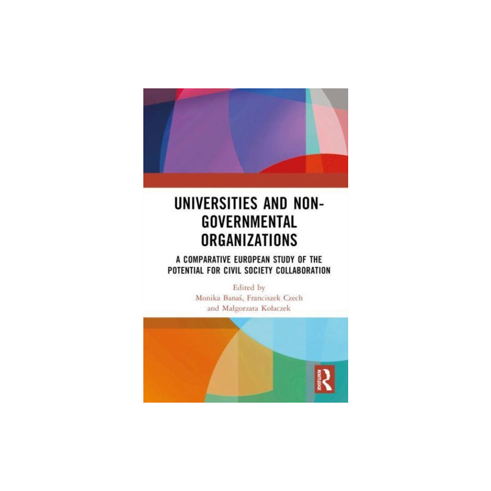 Taylor & francis ltd Universities and Non-Governmental Organisations (inbunden, eng)