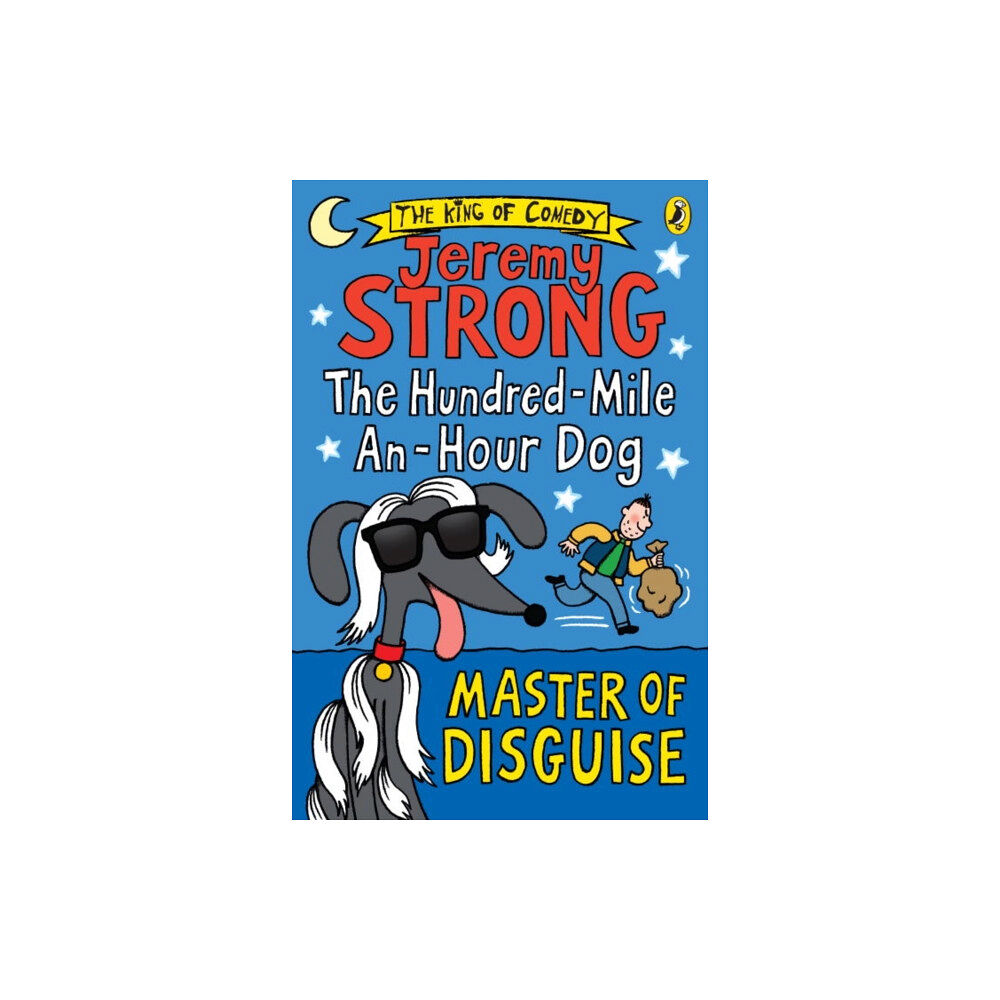 Penguin Random House Children's UK The Hundred-Mile-an-Hour Dog: Master of Disguise (häftad, eng)