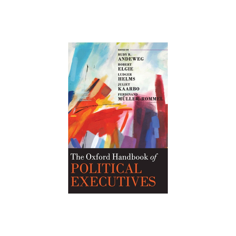 Oxford University Press The Oxford Handbook of Political Executives (inbunden, eng)