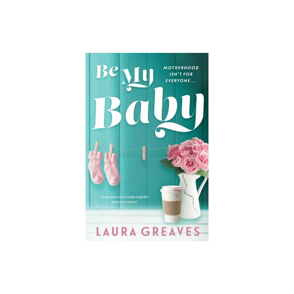 Penguin Random House Australia Be My Baby (häftad, eng)