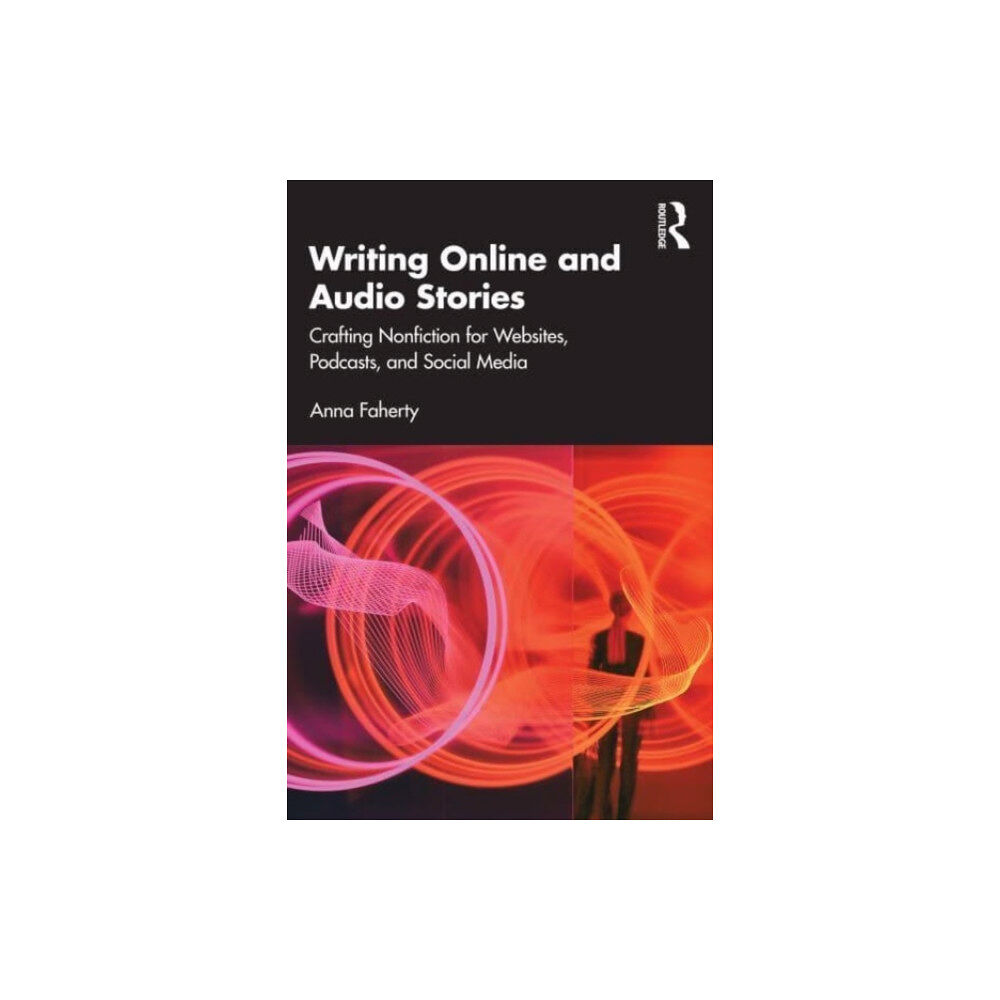 Taylor & francis ltd Writing Online and Audio Stories (häftad, eng)