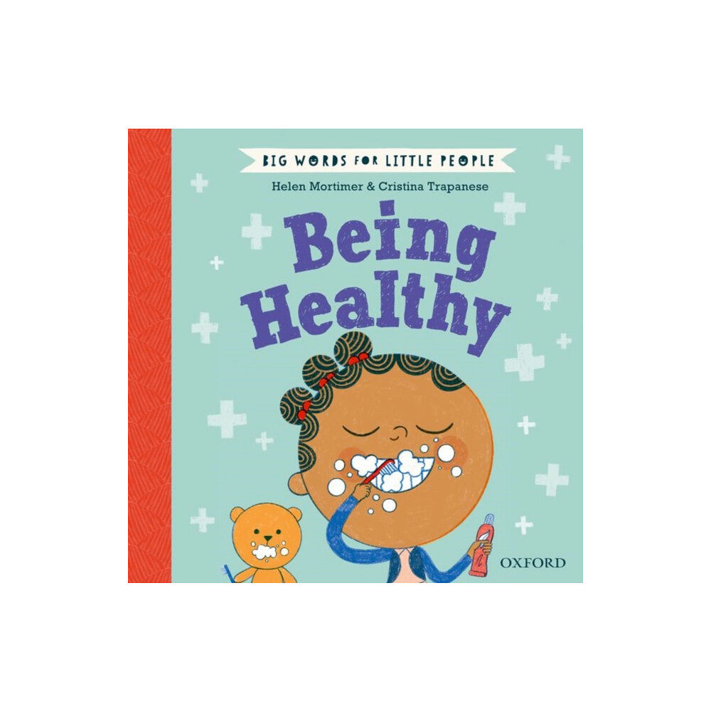 Oxford University Press Big Words for Little People Being Healthy (inbunden, eng)