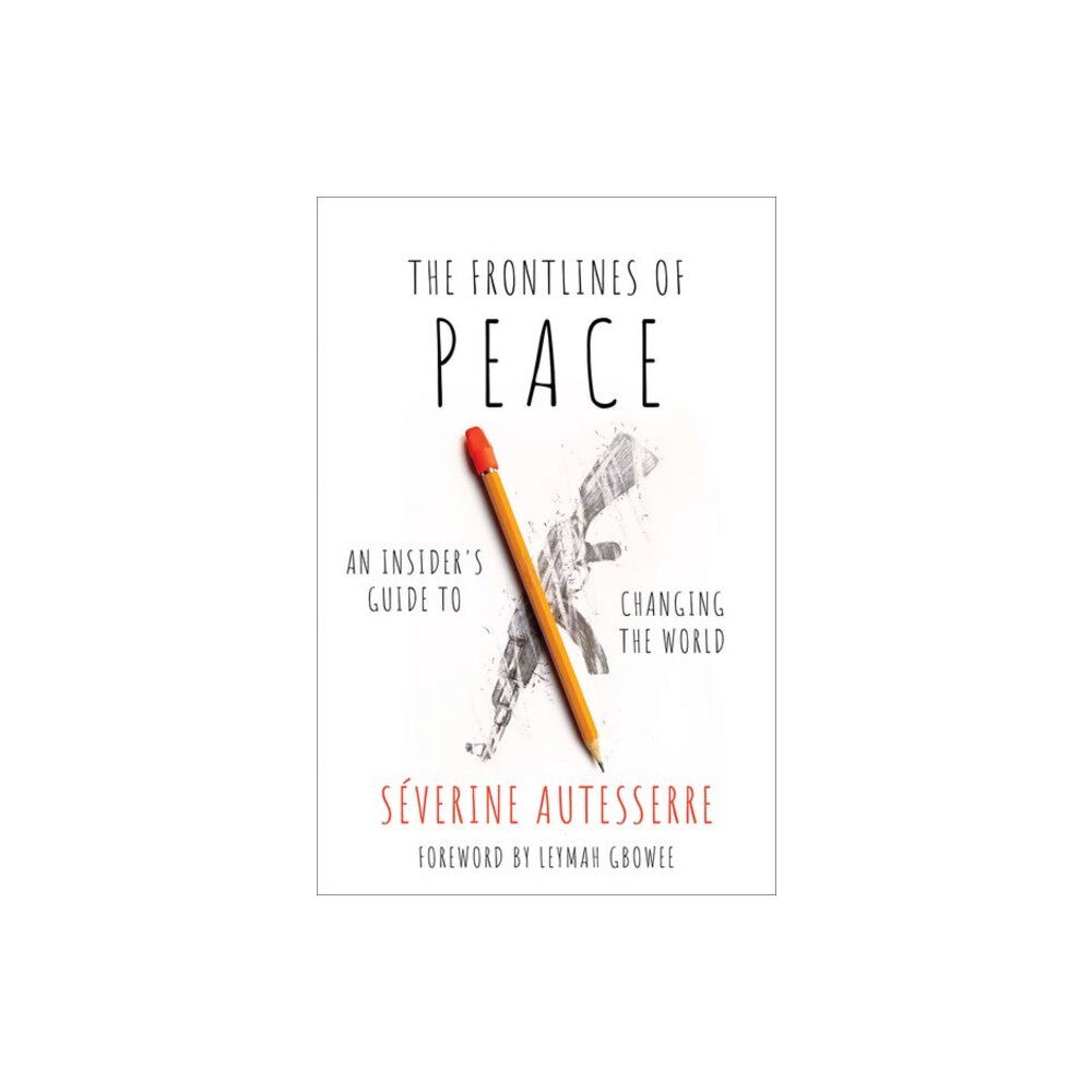 Oxford University Press Inc The Frontlines of Peace (inbunden, eng)