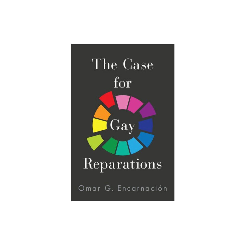 Oxford University Press Inc The Case for Gay Reparations (inbunden, eng)