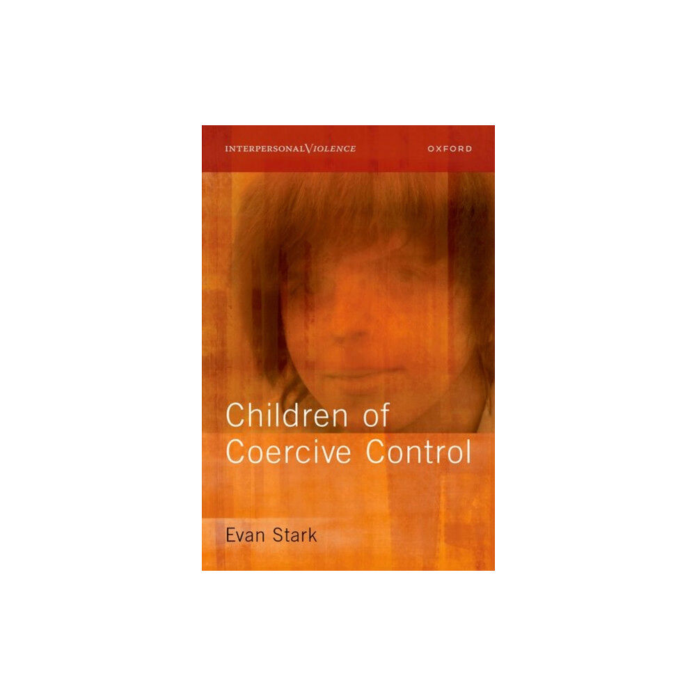 Oxford University Press Inc Children of Coercive Control (inbunden, eng)