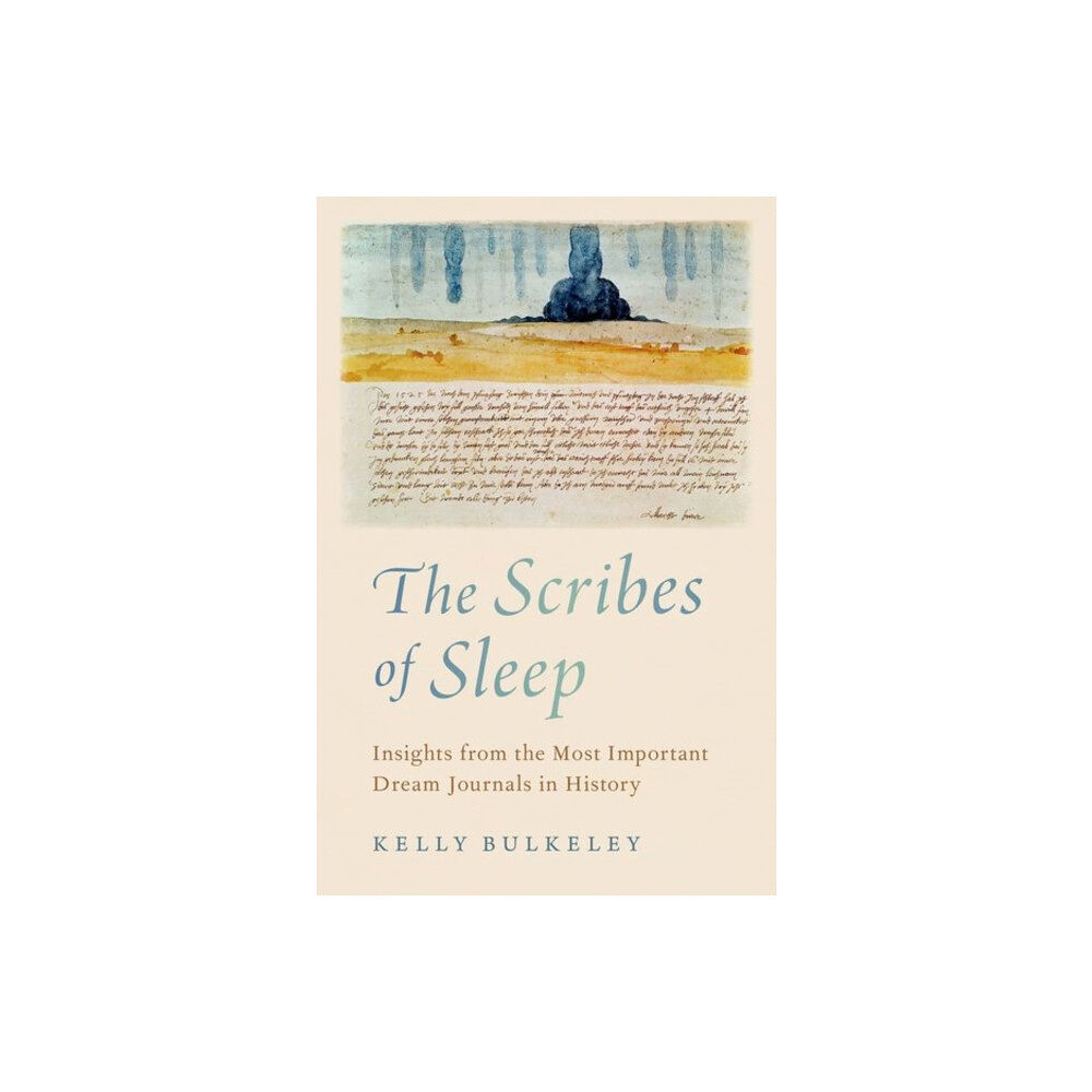 Oxford University Press Inc The Scribes of Sleep (inbunden, eng)