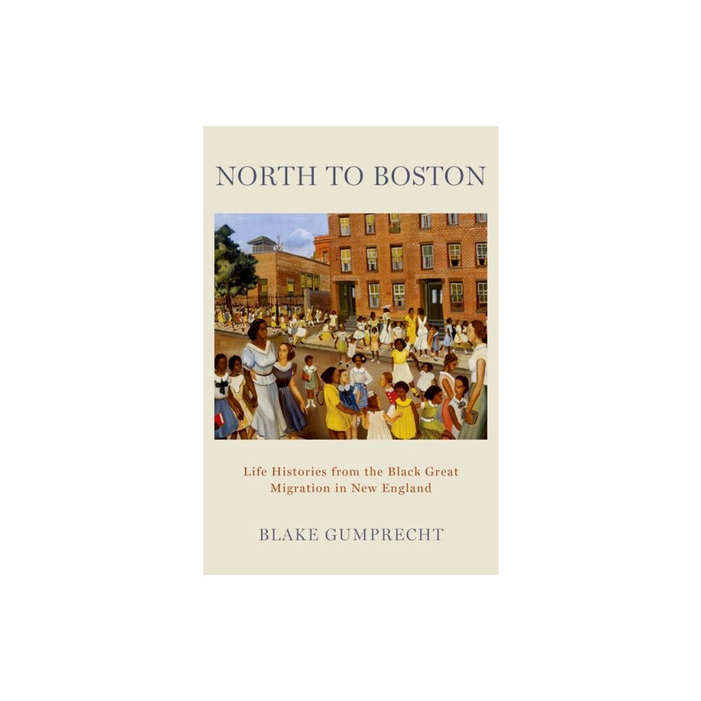 Oxford University Press Inc North to Boston (inbunden, eng)