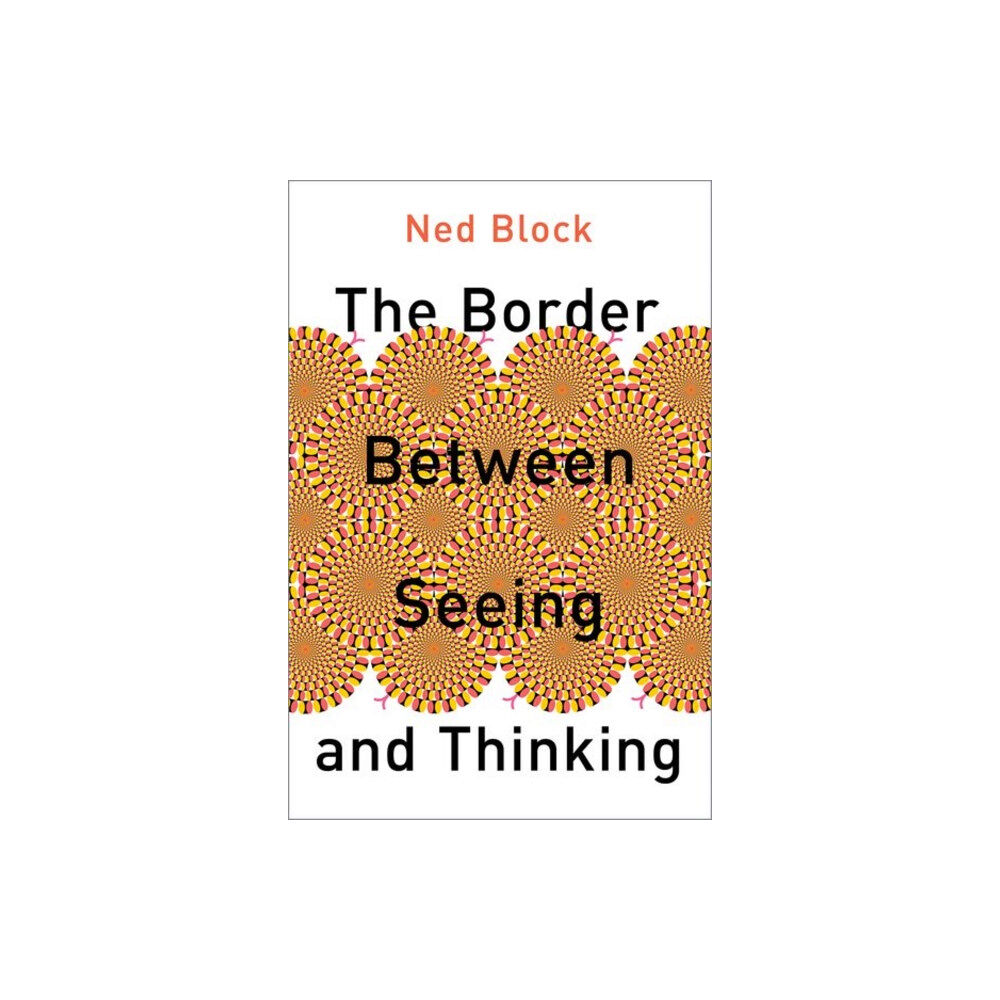 Oxford University Press Inc The Border Between Seeing and Thinking (inbunden, eng)