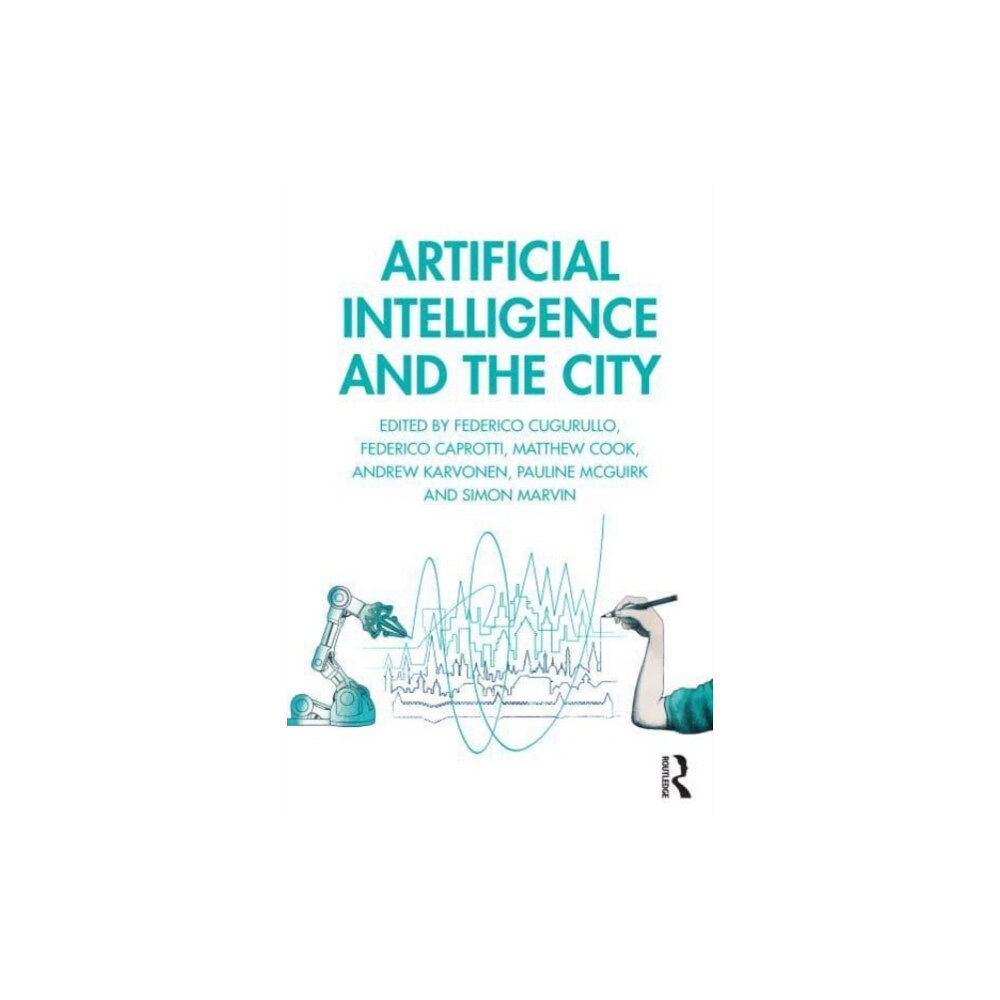 Taylor & francis ltd Artificial Intelligence and the City (häftad, eng)