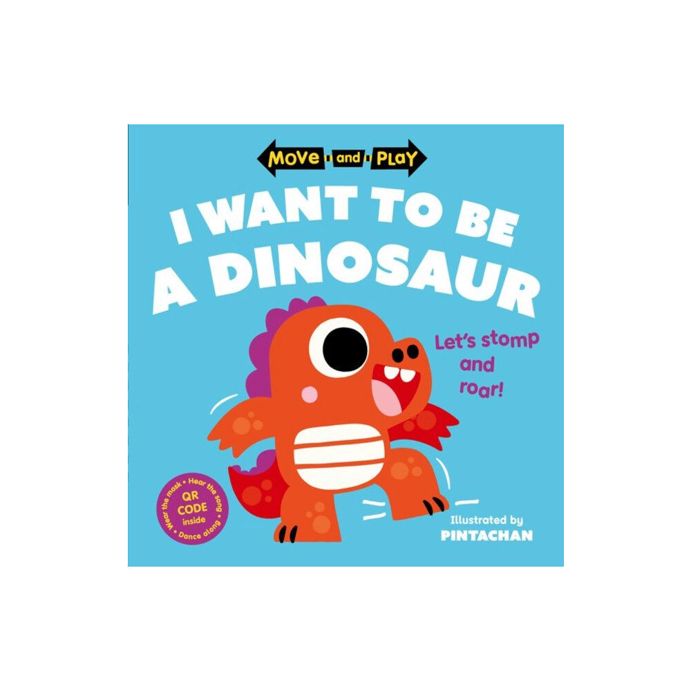 Oxford University Press Move and Play: I Want to Be a Dinosaur (häftad, eng)