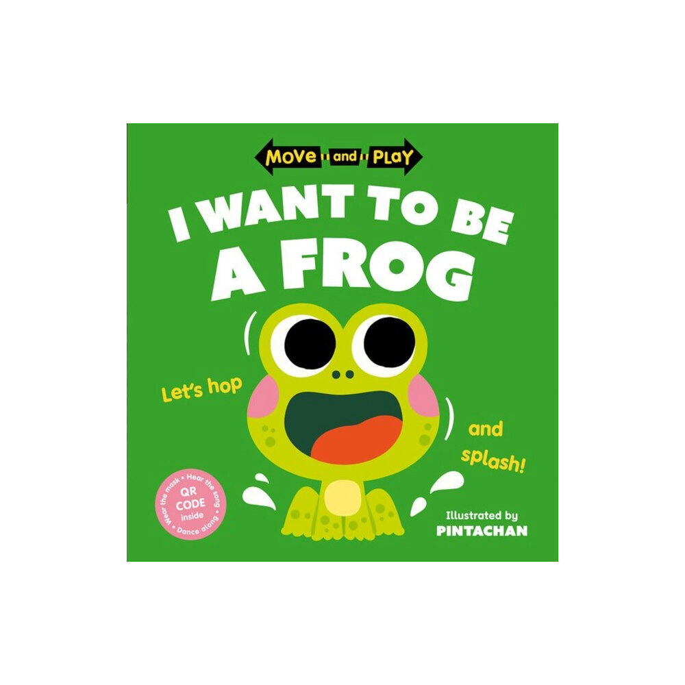 Oxford University Press Move and Play: I Want to Be a Frog (häftad, eng)