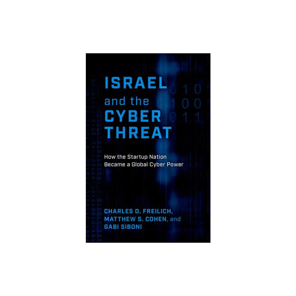 Oxford University Press Inc Israel and the Cyber Threat (inbunden, eng)