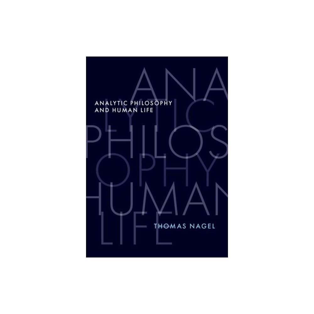 Oxford University Press Inc Analytic Philosophy and Human Life (inbunden, eng)