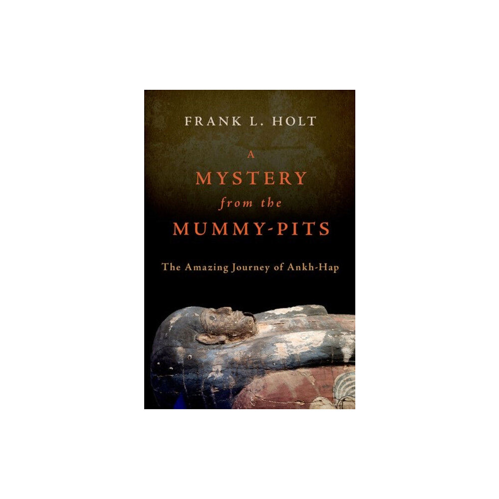 Oxford University Press Inc A Mystery from the Mummy-Pits (inbunden, eng)