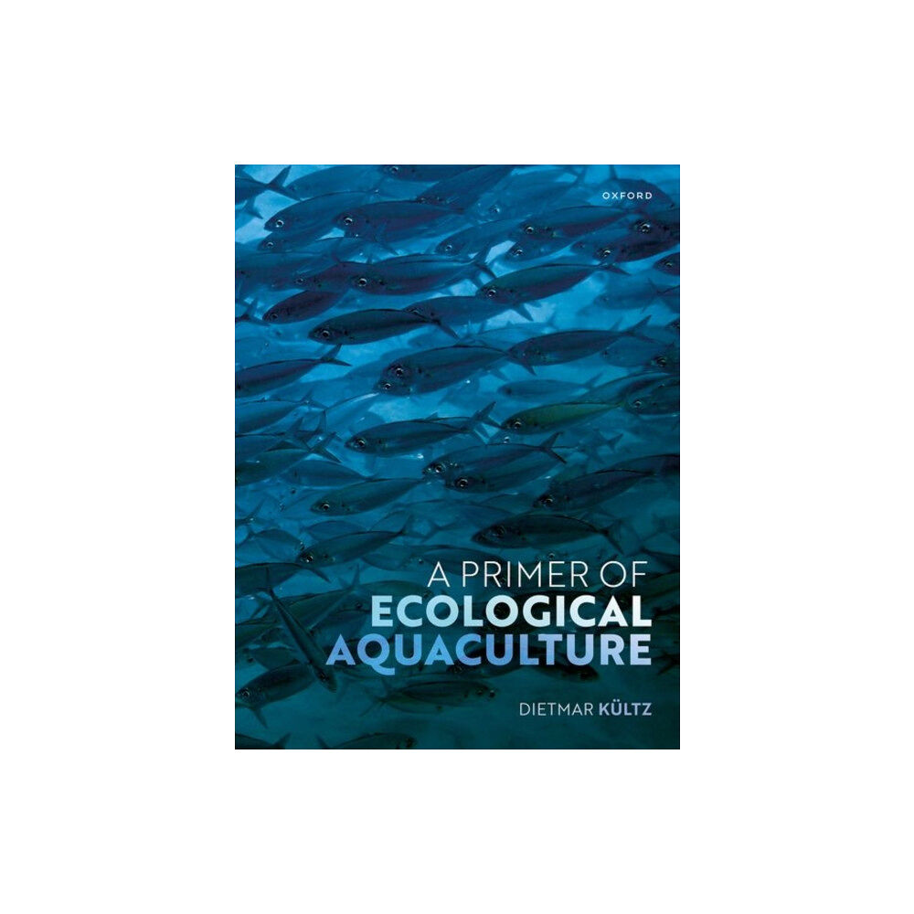 Oxford University Press A Primer of Ecological Aquaculture (häftad, eng)