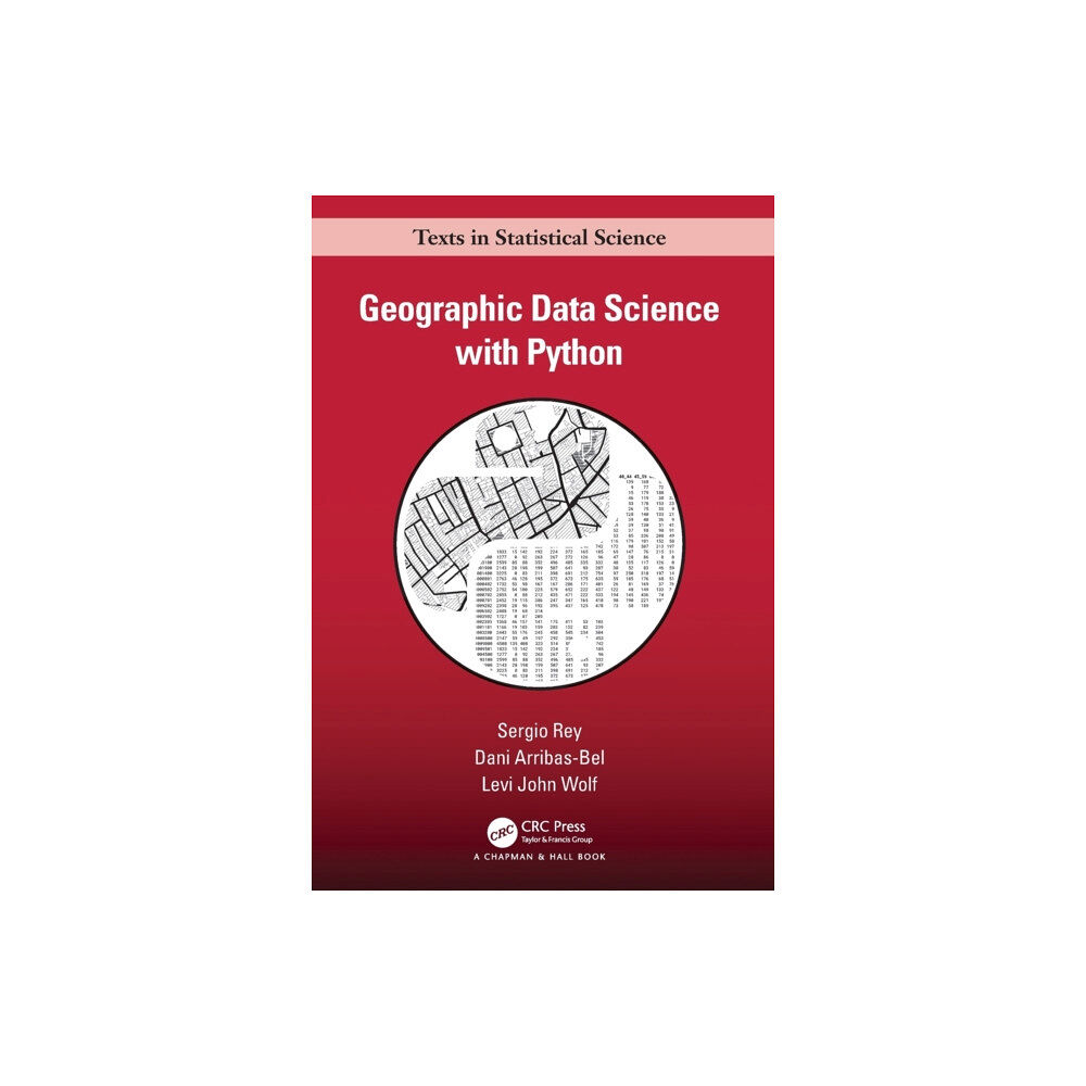 Taylor & francis ltd Geographic Data Science with Python (häftad, eng)
