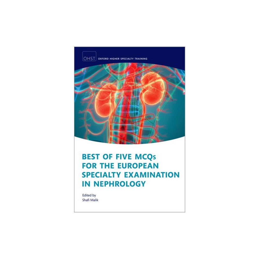 Oxford University Press Best of Five MCQs for the European Specialty Examination in Nephrology (häftad, eng)