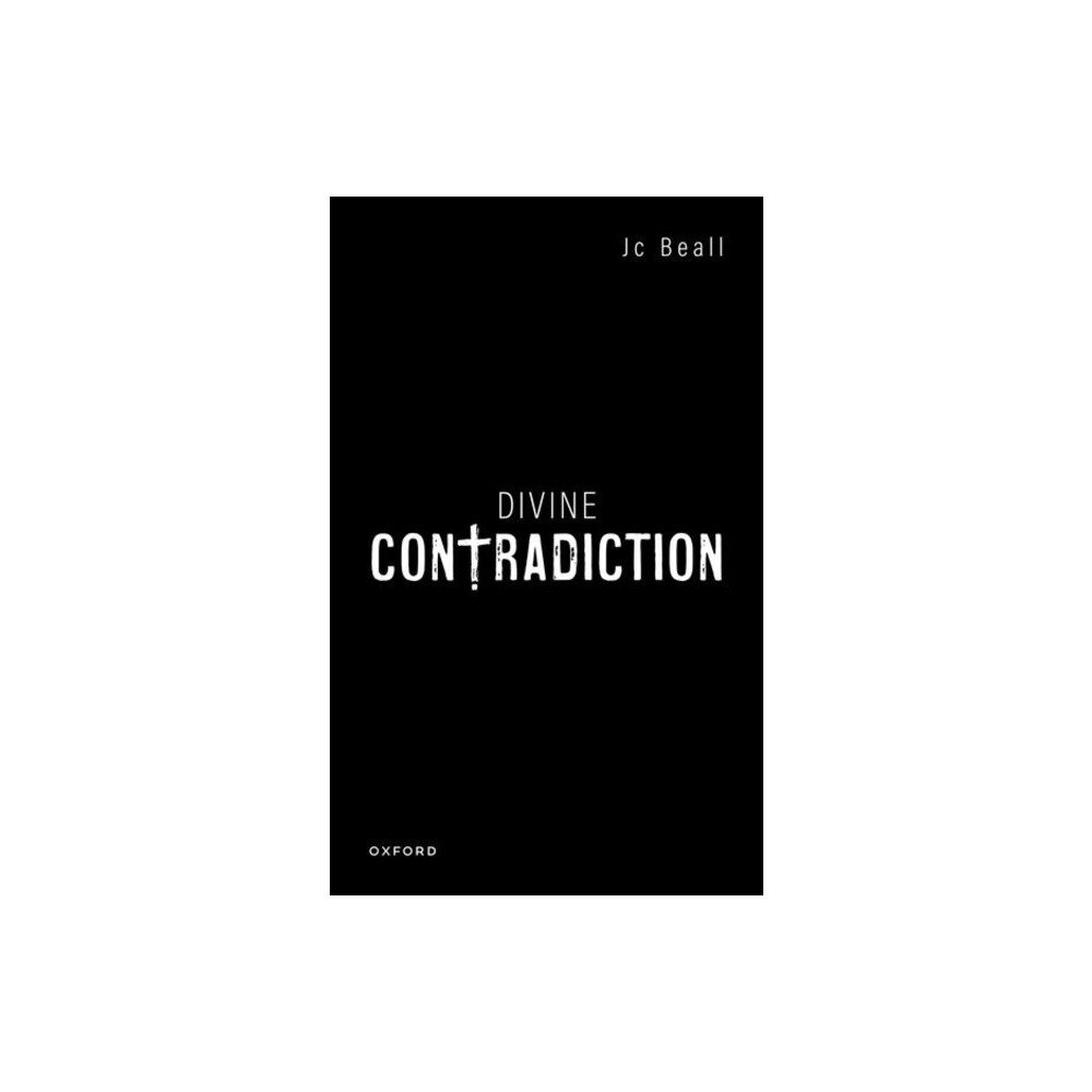 Oxford University Press Divine Contradiction (inbunden, eng)