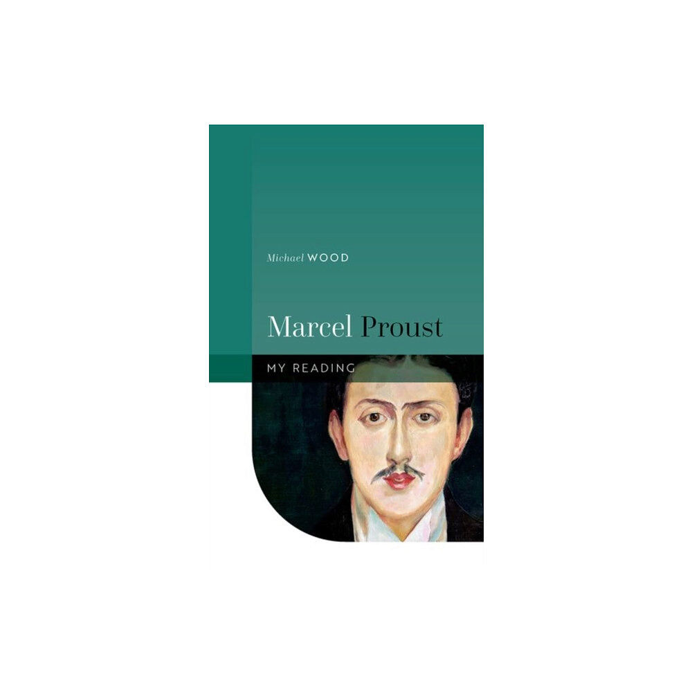 Oxford University Press Marcel Proust (inbunden, eng)