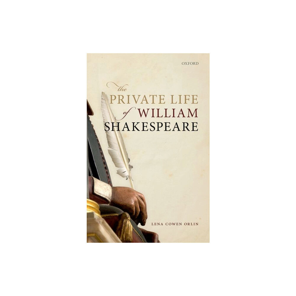 Oxford University Press The Private Life of William Shakespeare (inbunden, eng)
