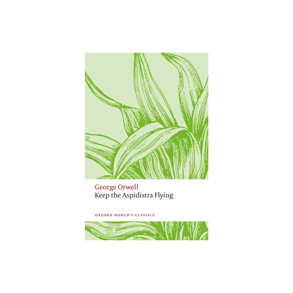 Oxford University Press Keep the Aspidistra Flying (häftad, eng)