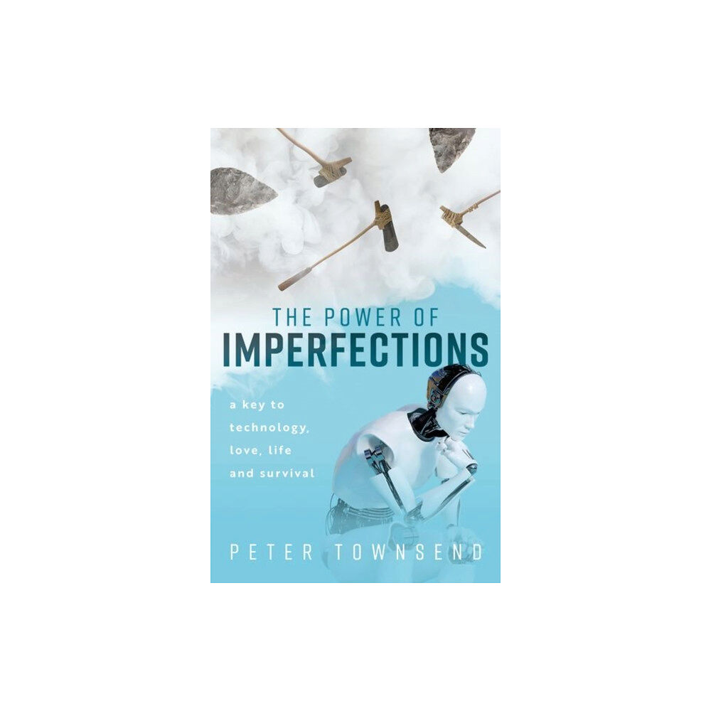 Oxford University Press The Power of Imperfections (inbunden, eng)