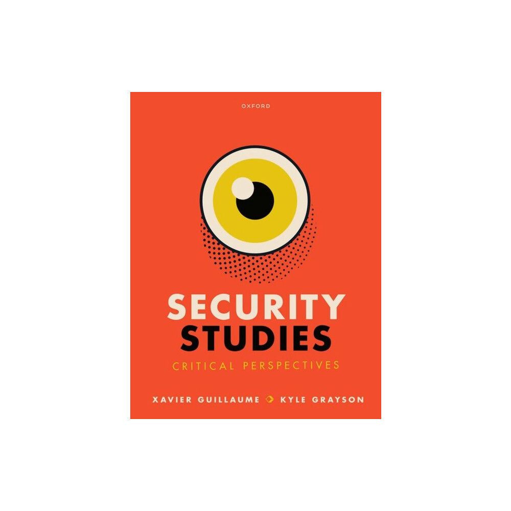 Oxford University Press Security Studies: Critical Perspectives (häftad, eng)