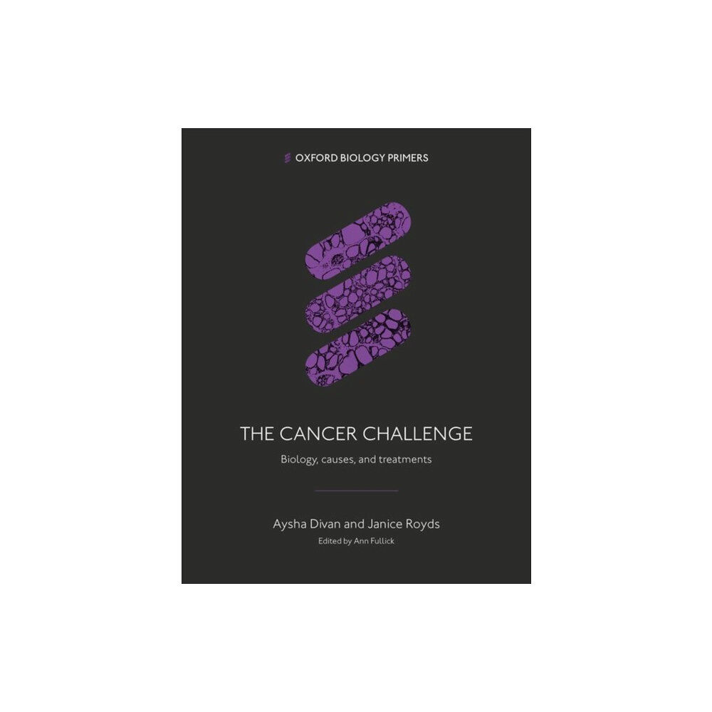 Oxford University Press The Cancer Challenge (häftad, eng)