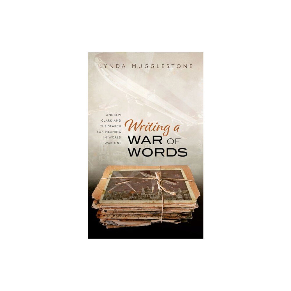 Oxford University Press Writing a War of Words (inbunden, eng)