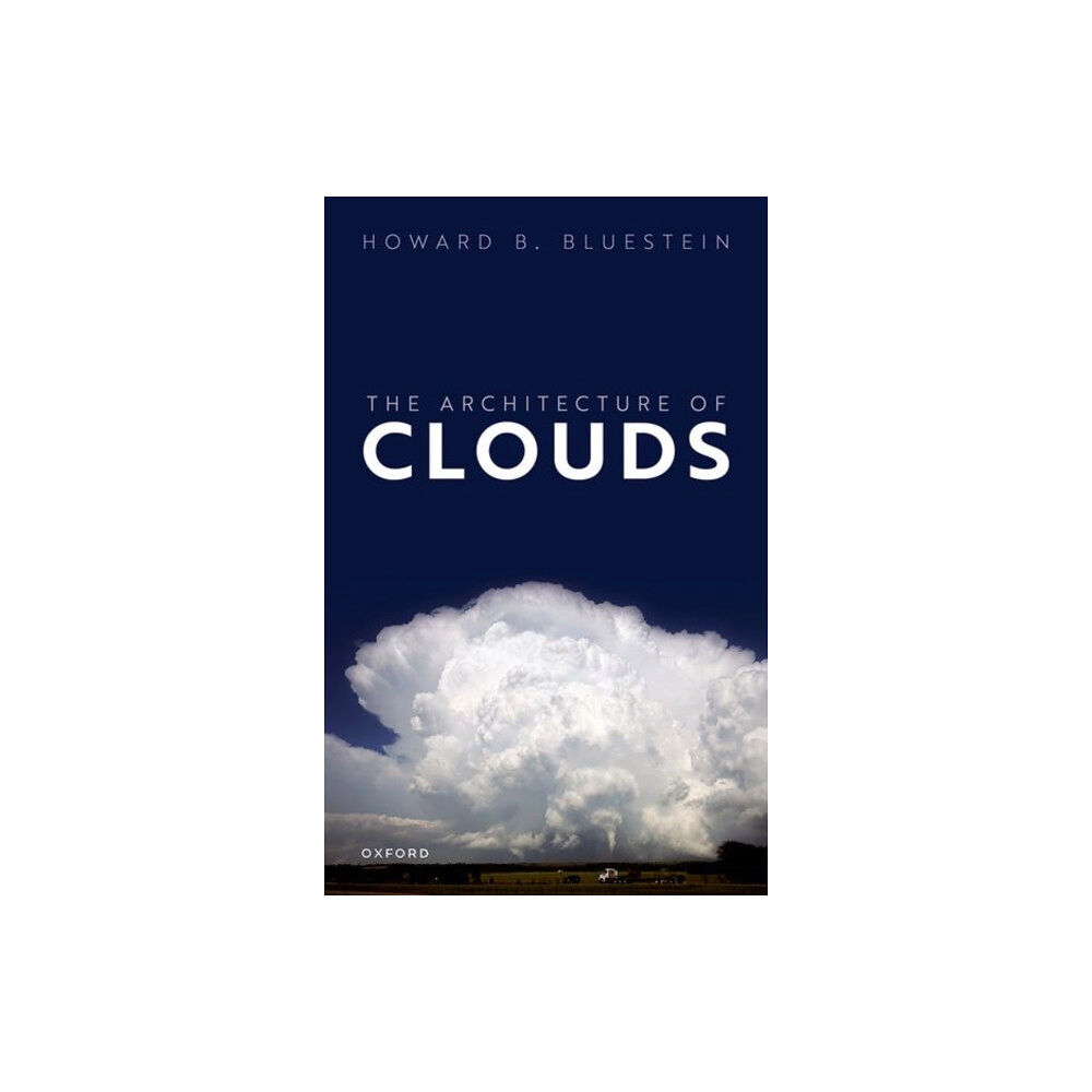 Oxford University Press The Architecture of Clouds (inbunden, eng)