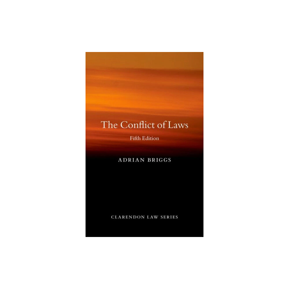 Oxford University Press The Conflict of Laws (häftad, eng)