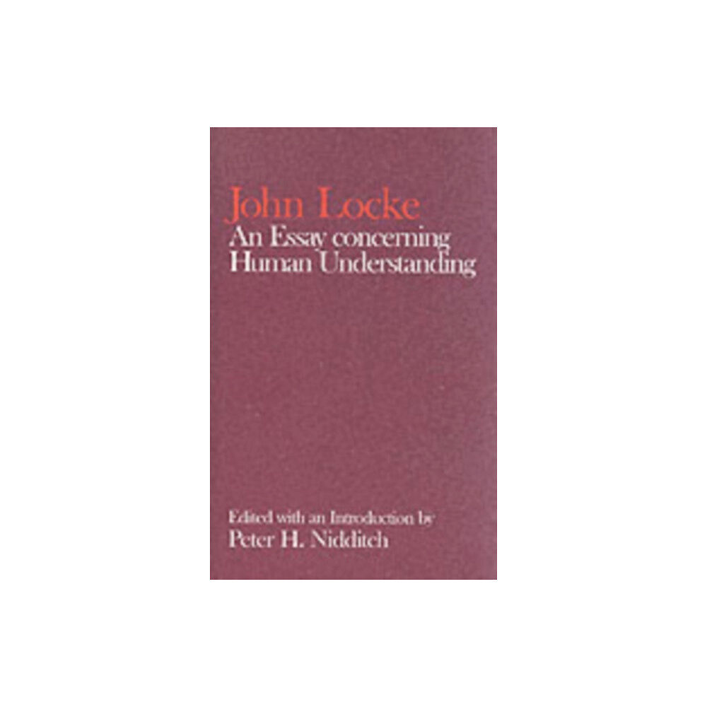 Oxford University Press John Locke: An Essay concerning Human Understanding (häftad, eng)