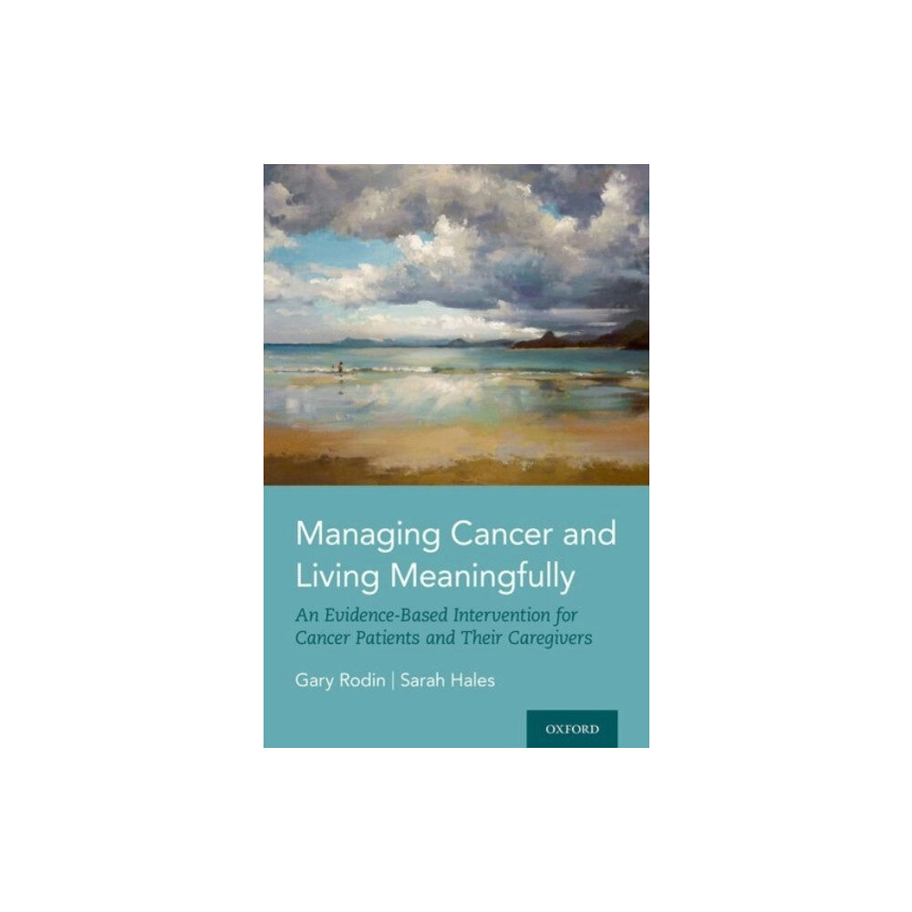 Oxford University Press Inc Managing Cancer and Living Meaningfully (inbunden, eng)