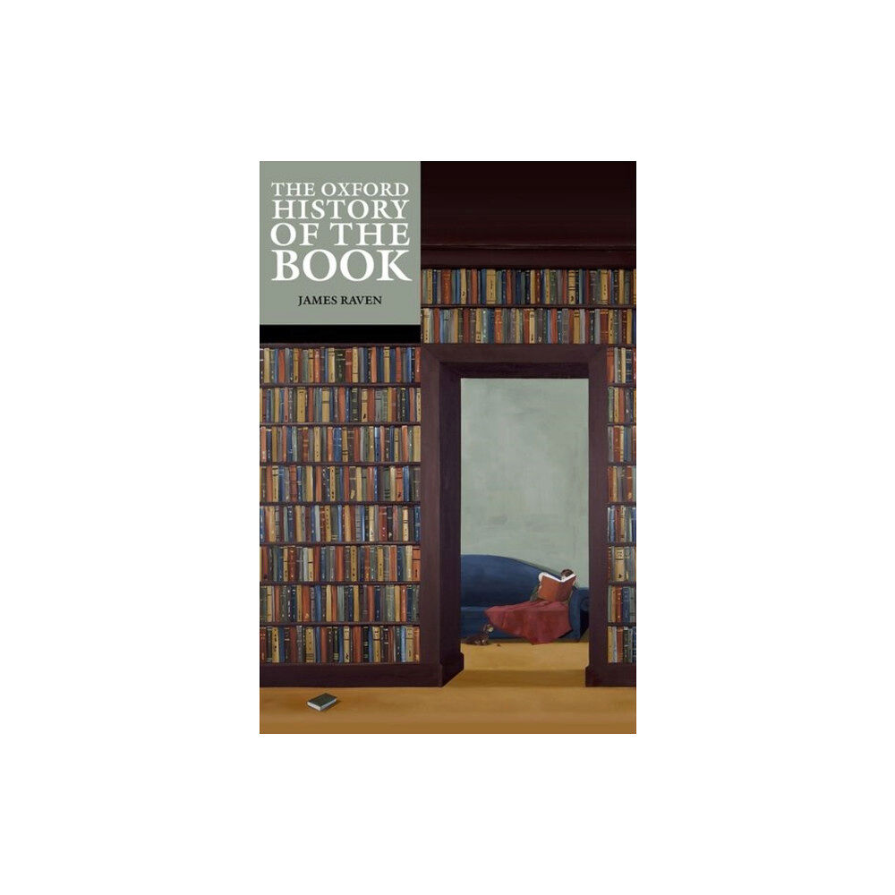 Oxford University Press The Oxford History of the Book (häftad, eng)