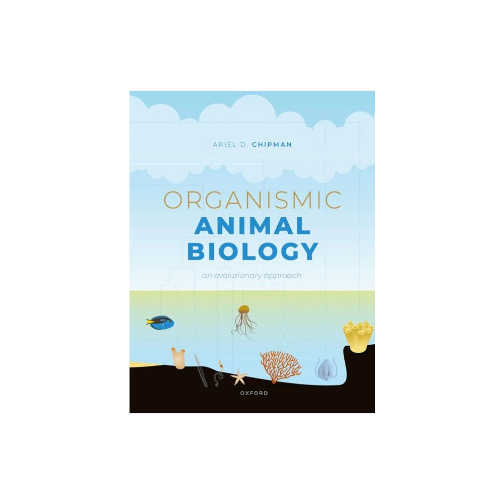 Oxford University Press Organismic Animal Biology (häftad, eng)