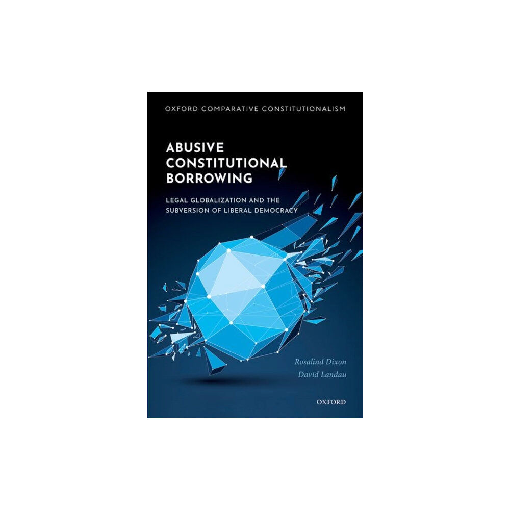 Oxford University Press Abusive Constitutional Borrowing (inbunden, eng)
