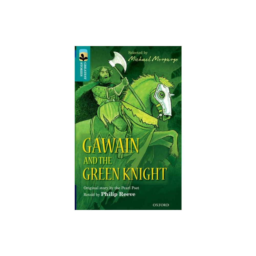 Oxford University Press Oxford Reading Tree TreeTops Greatest Stories: Oxford Level 16: Gawain and the Green Knight (häftad, eng)