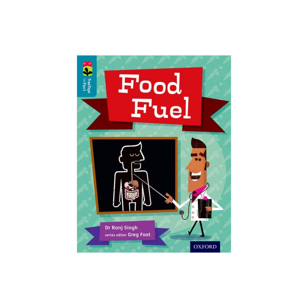 Oxford University Press Oxford Reading Tree TreeTops inFact: Level 9: Food Fuel (häftad, eng)