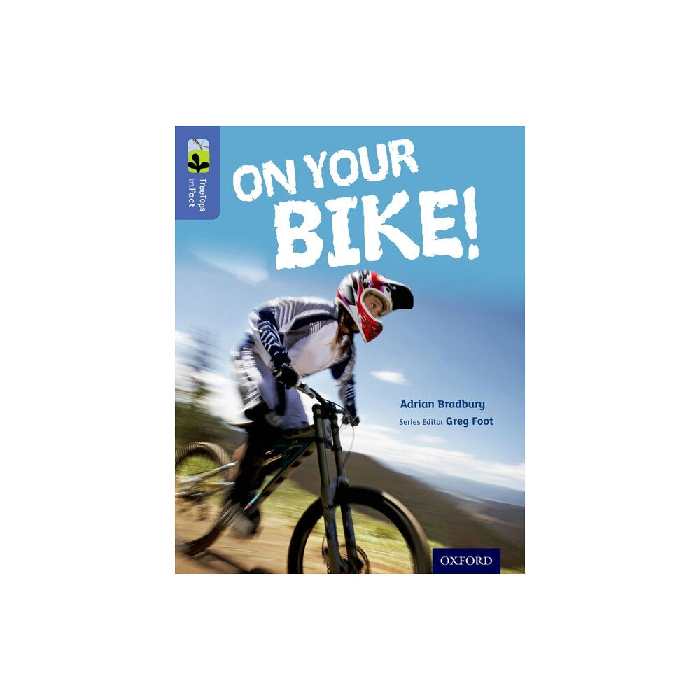 Oxford University Press Oxford Reading Tree TreeTops inFact: Level 17: On Your Bike! (häftad, eng)